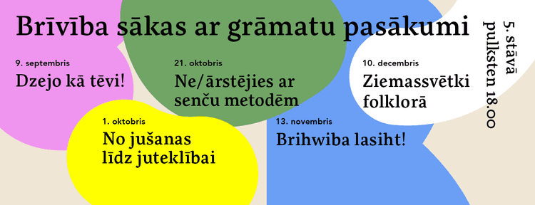 Uzrakstīt odu, analizēt juteklību literatūrā, gripas sezonā ne/ārstēties ar senču metodēm, apgūt veco druku un zīlēšanu Ziemassvētkos – interesenti aicināti apmeklēt izstādes “Brīvība sākas ar grāmatu” pasākumu programmu