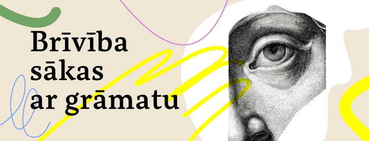 CELEBRATION OF 500TH ANNIVERSARY OF LATVIAN BOOK PUBLISHING TO CONCLUDE WITH EXHIBITION “FREEDOM BEGINS WITH A BOOK”